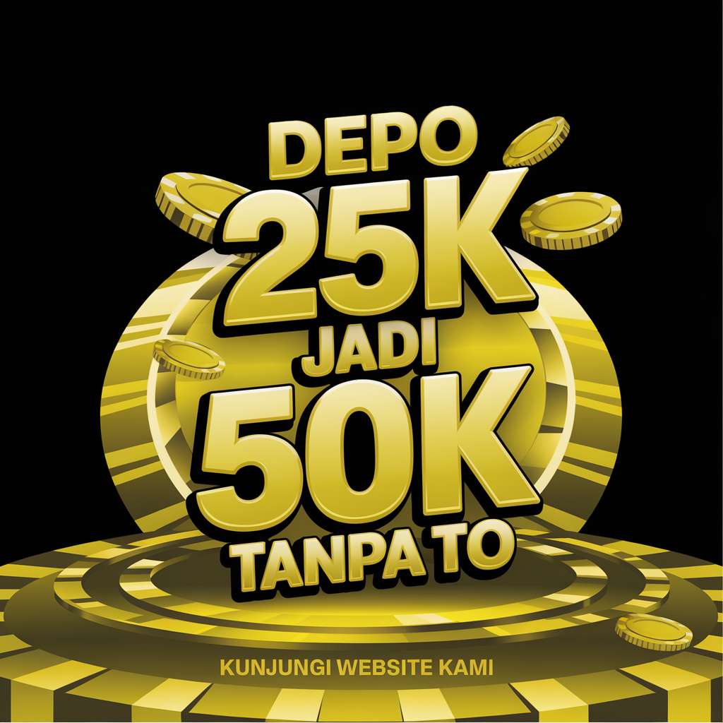 SLOT DEPOSIT 25 BONUS 25 📱 PRAGMATIC DEMO Slot 25K Situs