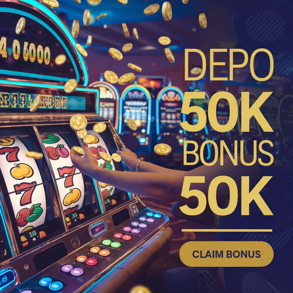 BONUS DEPO 25 🌹 GAME SLOT Situs Judi Slot Bonus New Member