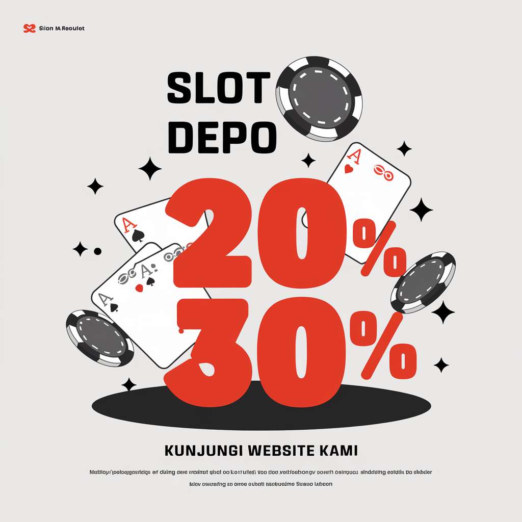 KUMPULAN DEPO 25 25 🧮 SLOT GAMES Depo 25 Dapat 25 To Kecil